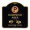 Signmission Dumpster No Parking Dumpster Area Violators Towed With Graphic, Black & Gold, A-DES-BG-1818-24120 A-DES-BG-1818-24120 - alternate 1
